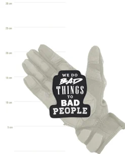 We do Bad Things to Bad People Patch Black Schwarz